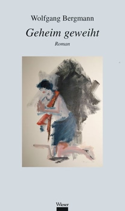 Geheim geweiht, Wolfgang Bergmann - Ebook - 9783990470633