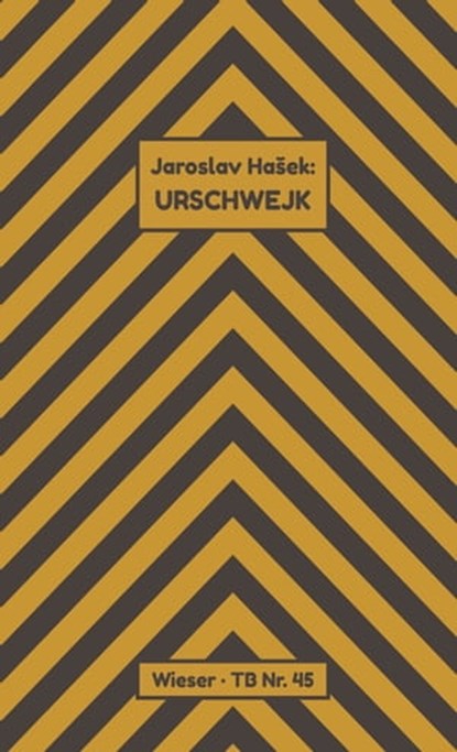 Urschwejk, Jaroslav Hašek - Ebook - 9783990471180