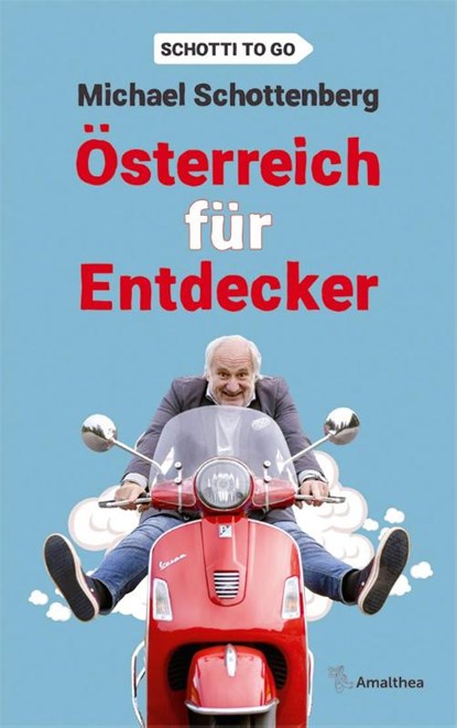 Österreich für Entdecker, Michael Schottenberg - Gebonden - 9783990502006