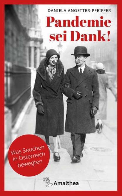 Pandemie sei Dank!, Daniela Angetter-Pfeiffer - Gebonden - 9783990502129