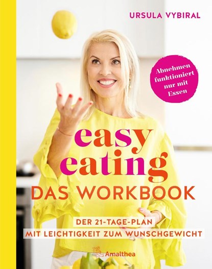 easy eating - Das Workbook, Ursula Vybiral - Gebonden - 9783990502488