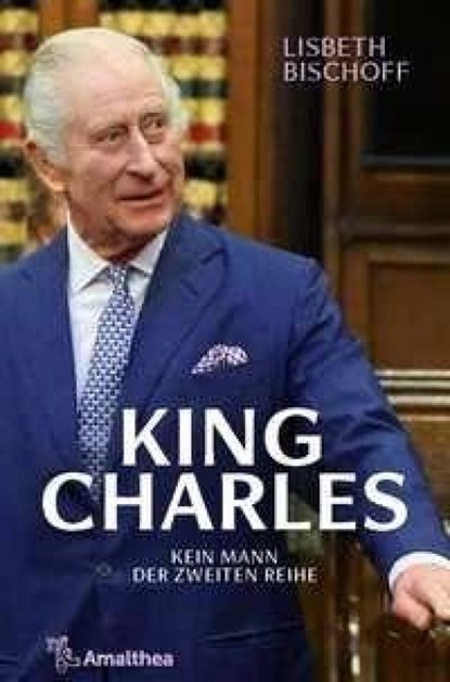 King Charles, Lisbeth Bischoff - Gebonden - 9783990503034