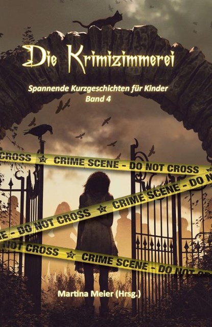 Die Krimizimmerei, Martina Meier - Paperback - 9783990510360
