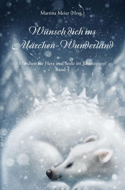Wünsch dich ins Märchen-Wunderland, Martina Meier - Paperback - 9783990511046