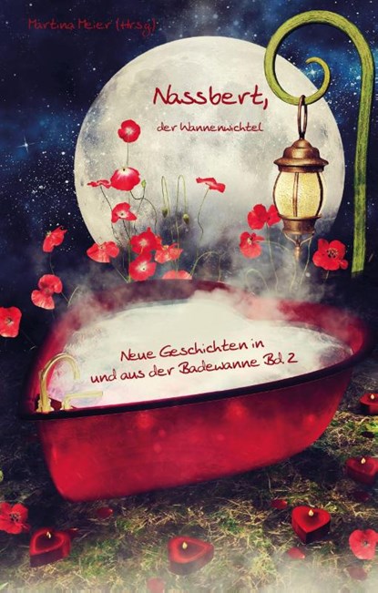 Nassbert, der Wannenwichtel Band 2, Martina Meier - Paperback - 9783990511060