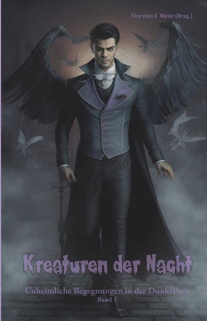 Kreaturen der Nacht - Unheimliche Begegnungen in der Dunkelheit Band 1, Thorsten E. Meier - Paperback - 9783990514030