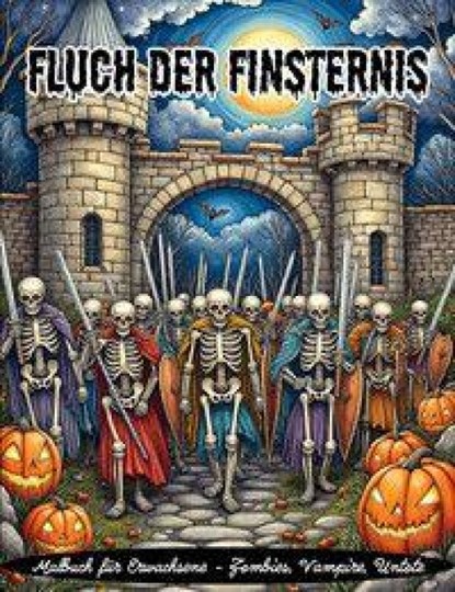 Fluch der Finsternis - Malbuch für Erwachsene - Halloween, Vampire, Untote, Zombies, Nanja Holland - Paperback - 9783990514146