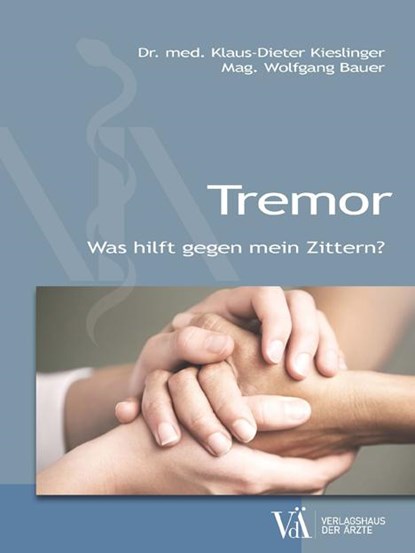 Tremor, Klaus-Dieter Kieslinger ; Wolfgang Bauer - Paperback - 9783990522479
