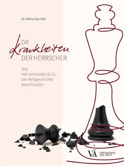 Die Krankheiten der Herrscher, Helmut Neuhold - Paperback - 9783990522509