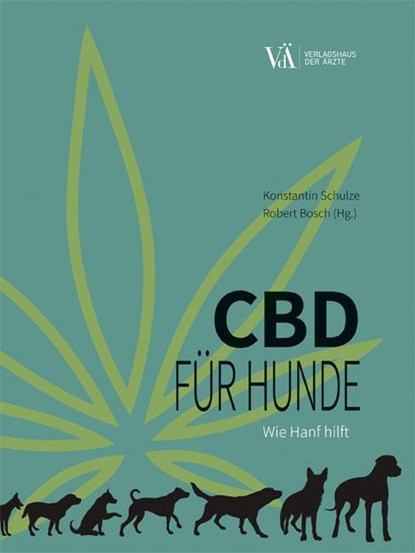 CBD für Hunde, Robert Bosch ; Konstantin Schulze - Paperback - 9783990522547
