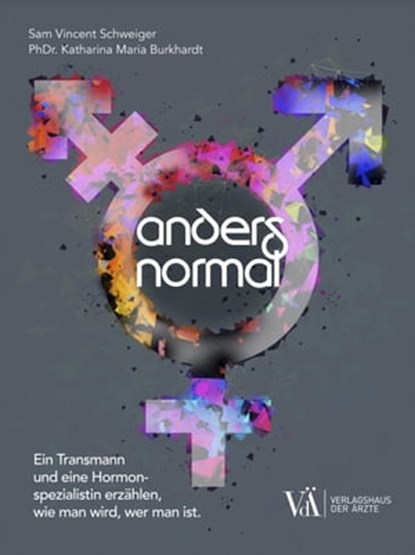 Anders normal, Sam Vincent Schweiger ; Katharina Maria Burkhardt - Ebook - 9783990522561