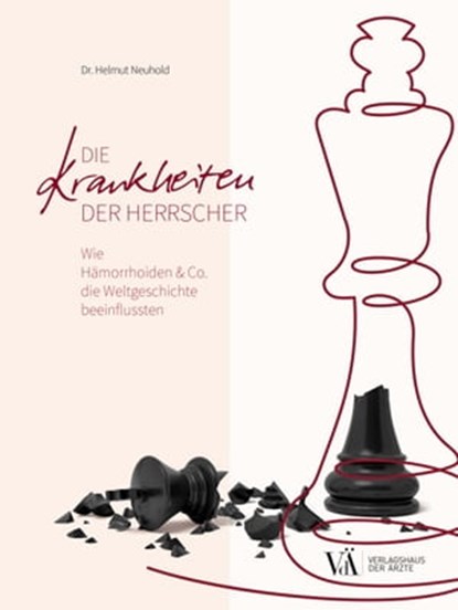 Die Krankheiten der Herrscher, Helmut Neuhold - Ebook - 9783990522721