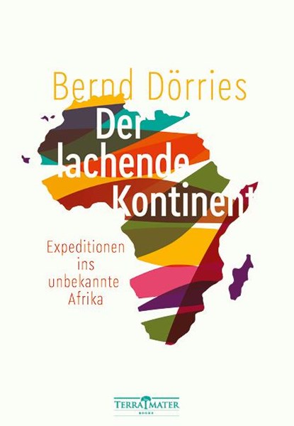 Der lachende Kontinent, Bernd Dörries - Gebonden - 9783990550205
