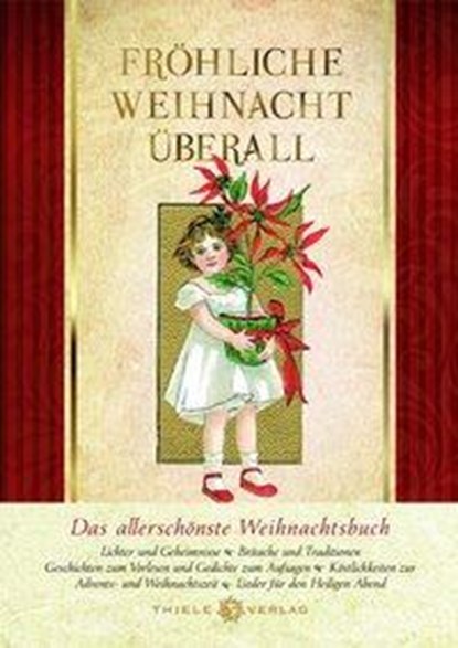 Fröhliche Weihnacht überall, Johannes Thiele - Gebonden - 9783990560723