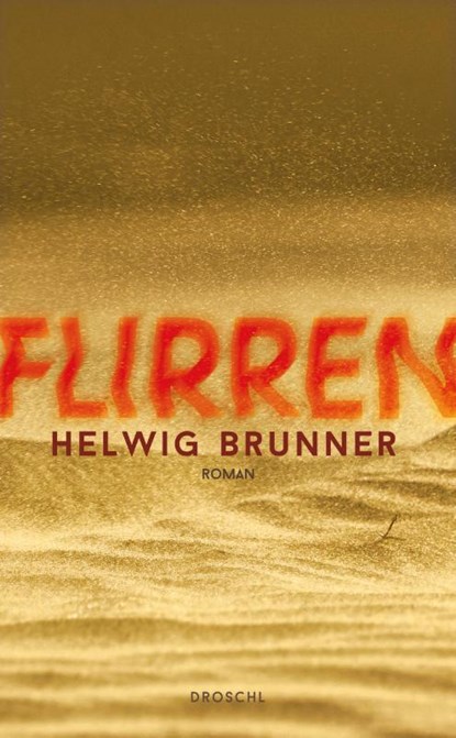 Flirren, Helwig Brunner - Gebonden - 9783990591499