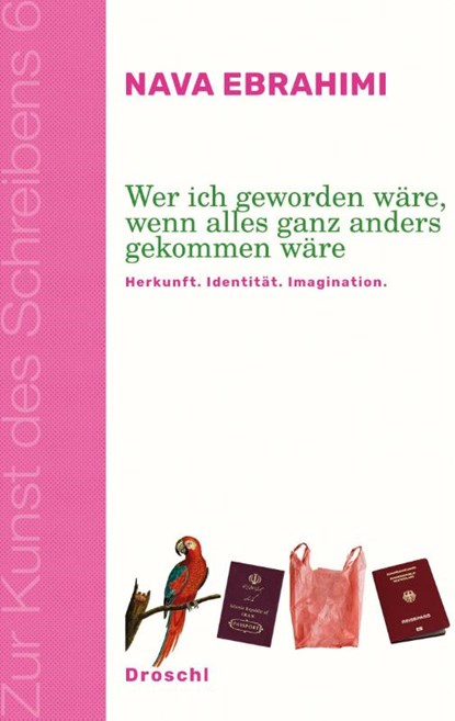 Wer ich geworden wäre, wenn alles ganz anders gekommen wäre, Nava Ebrahimi - Paperback - 9783990591567