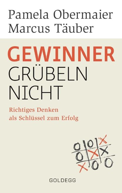 Gewinner grübeln nicht, Pamela Obermaier ; Marcus Täuber - Paperback - 9783990601341