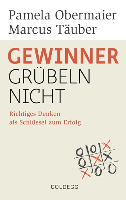 Gewinner grübeln nicht, Pamela Obermaier ; Marcus Täuber - Paperback - 9783990601341