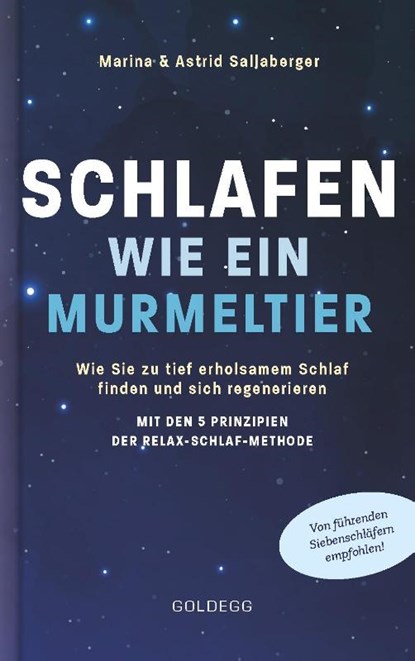 Schlafen wie ein Murmeltier, Astrid Sallaberger ; Marina Sallaberger - Paperback - 9783990601815
