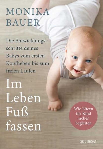 Im Leben Fuß fassen, Monika Bauer - Paperback - 9783990603048