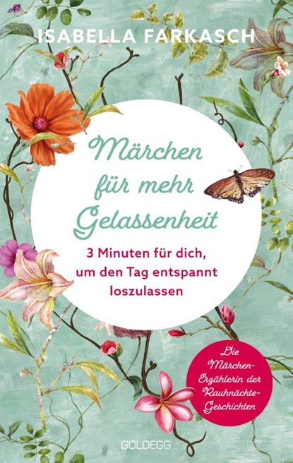 Märchen für mehr Gelassenheit, Isabella Farkasch - Paperback - 9783990604038