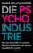 Die Psycho-Industrie, Diana Pflichthofer - Gebonden - 9783990604236