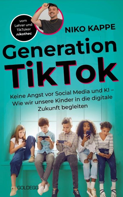 Generation TikTok, Niko Kappe - Paperback - 9783990604779