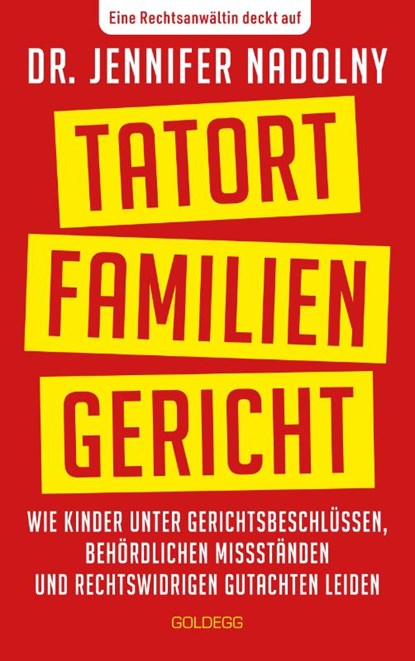 Tatort Familiengericht, Jennifer Nadolny - Paperback - 9783990604953