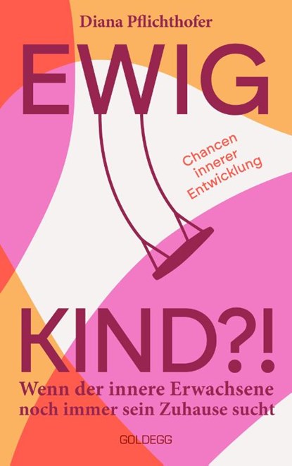 Ewig Kind, Diana Pflichthofer - Paperback - 9783990605127