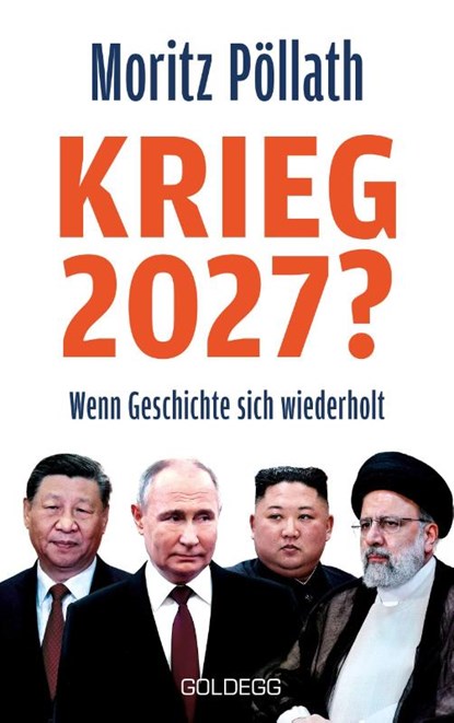Krieg 2027?, Moritz Pöllath - Gebonden - 9783990605554