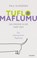 Tuflo Maflumu, Paul Glaesener - Paperback - 9783990605882