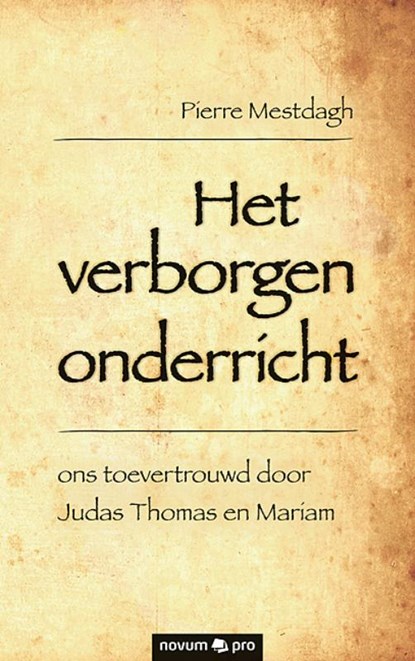 Het verborgen onderricht, Pierre Mestdagh - Paperback - 9783990645482