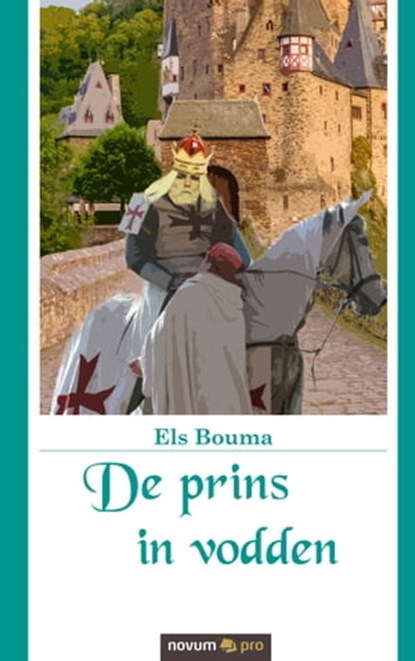 De prins in vodden, Els Bouma - Ebook - 9783990645888