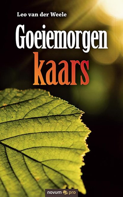 Goeiemorgen kaars, Leo van der Weele - Paperback - 9783990646410