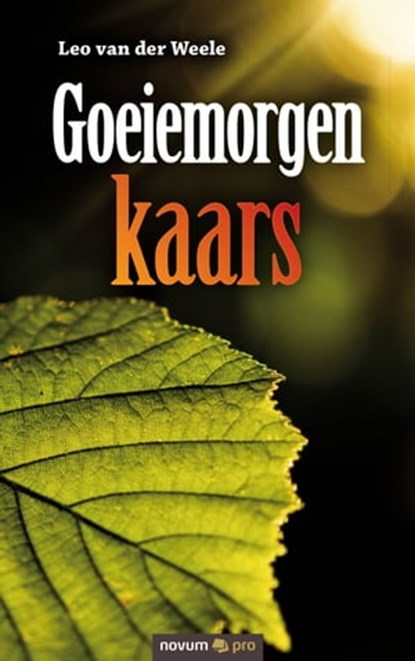 Goeiemorgen kaars, Leo van der Weele - Ebook - 9783990646427