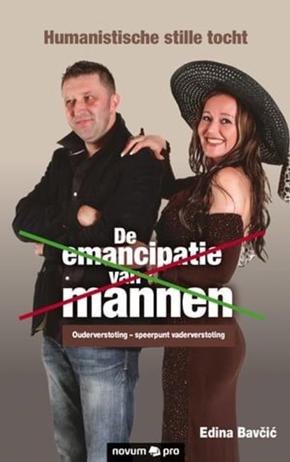De emancipatie van mannen, Edina Bavcic - Ebook - 9783990646991