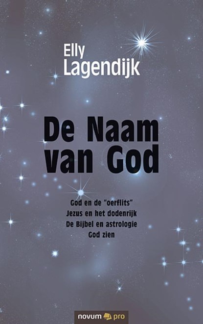 De Naam van God, Elly Lagendijk - Paperback - 9783990648278