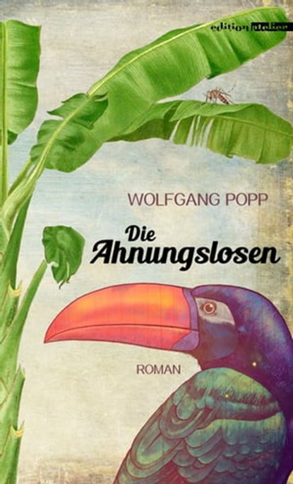 Die Ahnungslosen, Wolfgang Popp - Ebook - 9783990650004
