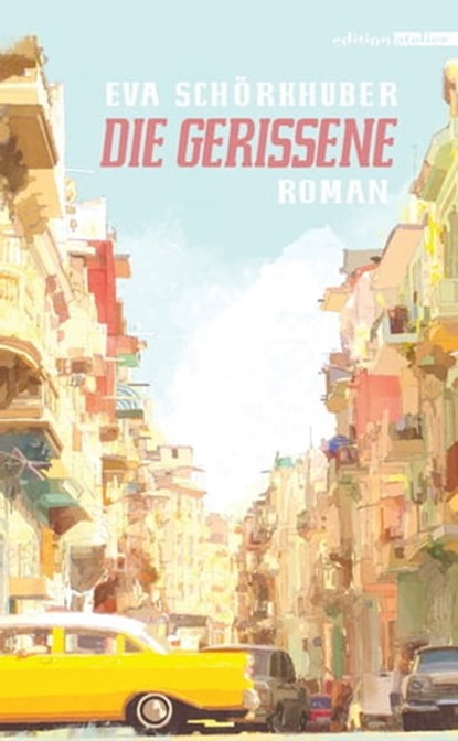 Die Gerissene, Eva Schörkhuber - Ebook - 9783990650523