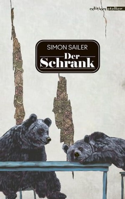 Der Schrank, Simon Sailer - Ebook - 9783990650783