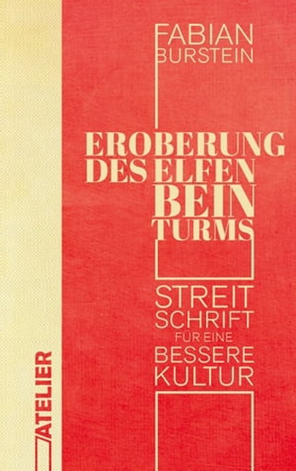 Eroberung des Elfenbeinturms, Fabian Burstein - Ebook - 9783990650851