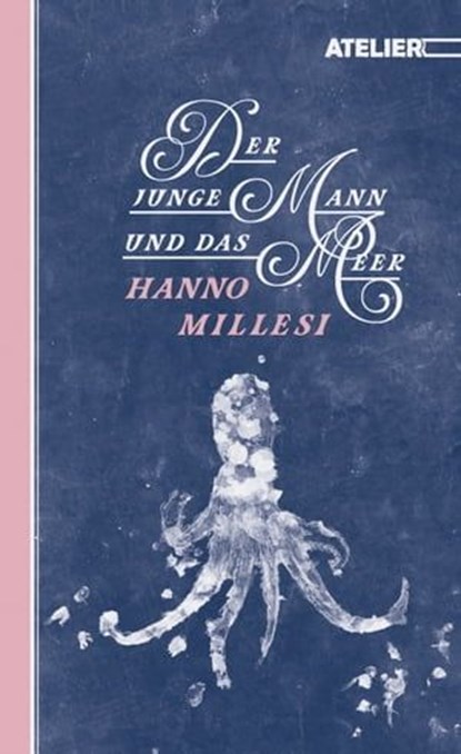 Der junge Mann und das Meer, Hanno Millesi - Ebook - 9783990650974