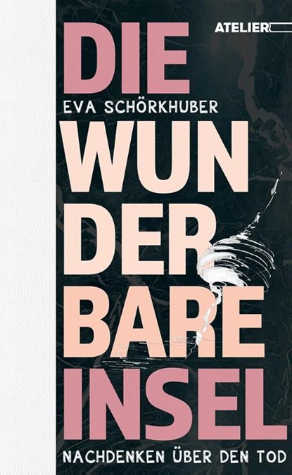 Die wunderbare Insel, Eva Schörkhuber - Paperback - 9783990650998