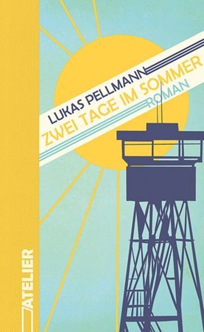 Zwei Tage im Sommer, Lukas Pellmann - Ebook - 9783990651438