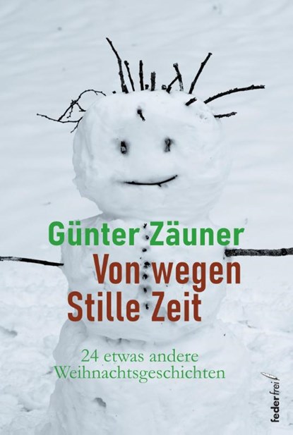 Von wegen: Stille Zeit, Günther Zäuner - Paperback - 9783990742945