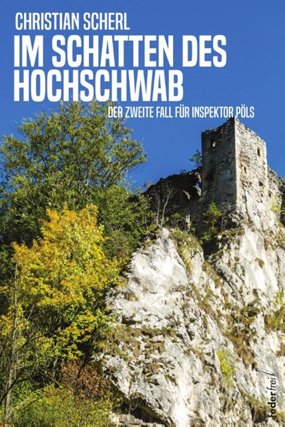 Im Schatten des Hochschwab, Christian Scherl - Paperback - 9783990743041