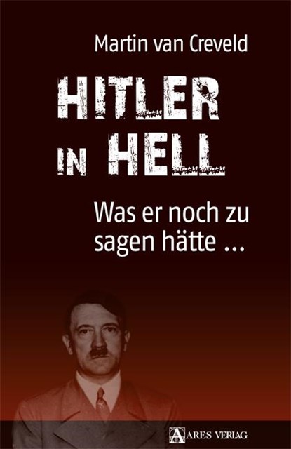 Hitler in Hell, Martin van Creveld - Gebonden - 9783990810002