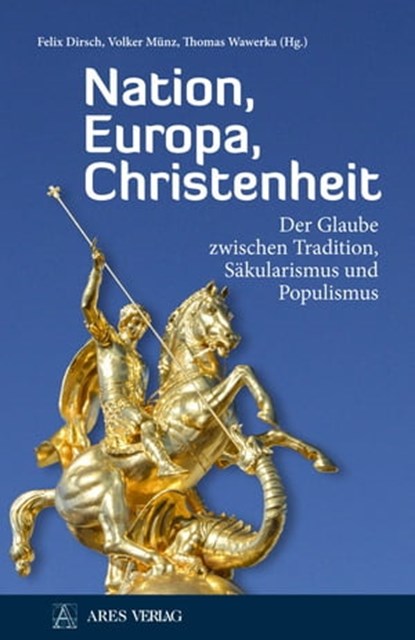 Nation, Europa, Christenheit, niet bekend - Ebook - 9783990810385