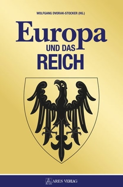 Europa und das Reich, niet bekend - Ebook - 9783990811221