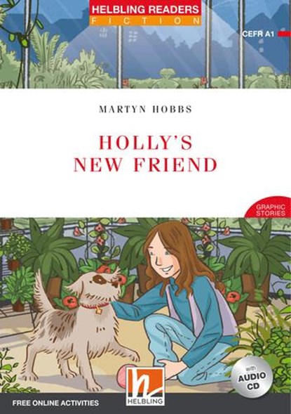 Holly's New Friend, mit 1 Audio-CD, Martyn Hobbs - Paperback - 9783990891001